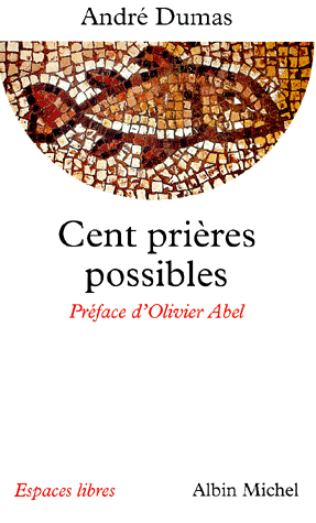 CENT PRIERES POSSIBLE (POCHE)