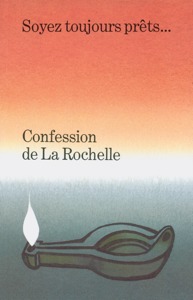 CONFESSION DE LA ROCHELLE - SOYEZ TOUJOURS PRETS