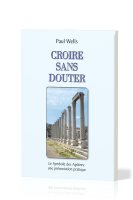 CROIRE SANS DOUTER