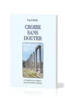 CROIRE SANS DOUTER