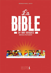 BIBLE EN 1001 BRIQUES (LA) - NOUVEAU TESTAMENT