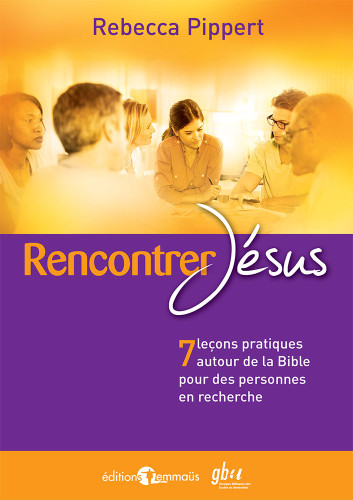 RENCONTRER JESUS [BROCHE]