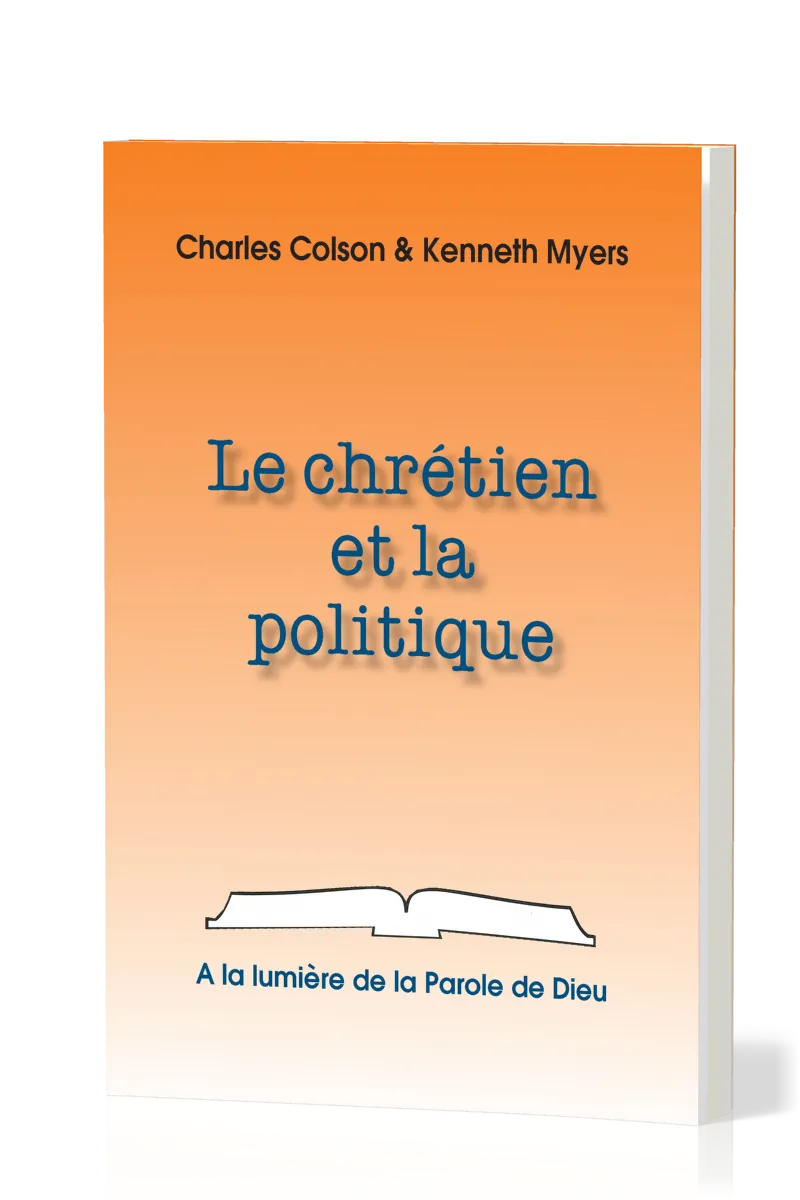 CHRETIEN ET LA POLITIQUE (LE)