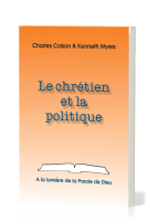 CHRETIEN ET LA POLITIQUE (LE)