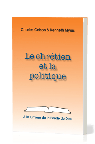 CHRETIEN ET LA POLITIQUE (LE)