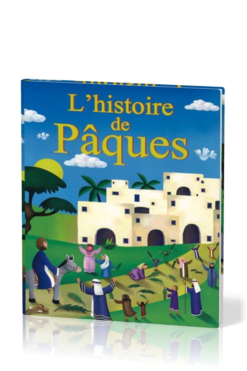 HISTOIRE DE PAQUES (L')