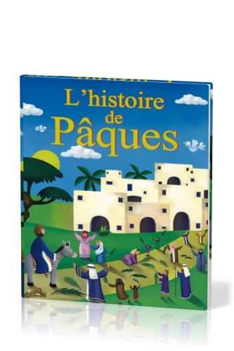 HISTOIRE DE PAQUES (L')