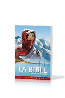 BIBLE DE LA MONTAGNE (LA) - LE CHEMIN DE LA VIE - NOUVEAU TESTAMENT