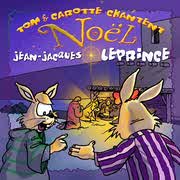 TOM ET CAROTTE CHANTENT NOEL CD