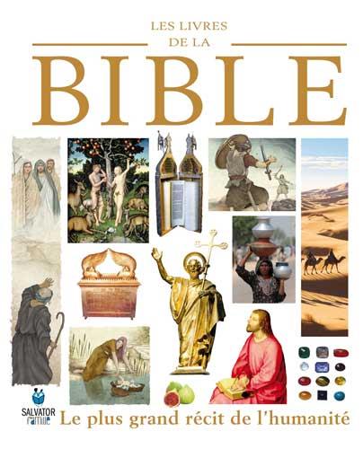 LIVRES DE LA BIBLE (LES) LE PLUS GRAND RECIT DE L'HUMANITE - Collectif ...
