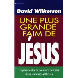 UNE PLUS GRANDE FAIM DE JESUS (REF: 499)