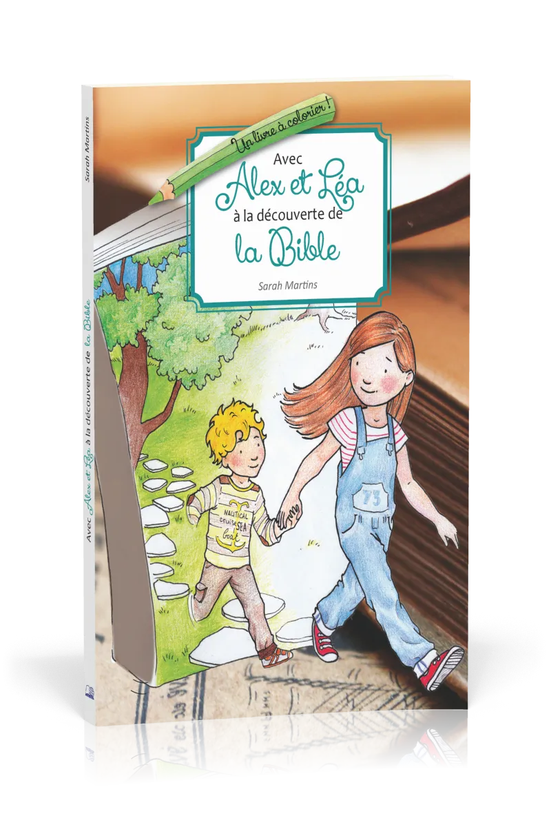 AVEC ALEX ET LEA A LA DECOUVERTE DE LA BIBLE