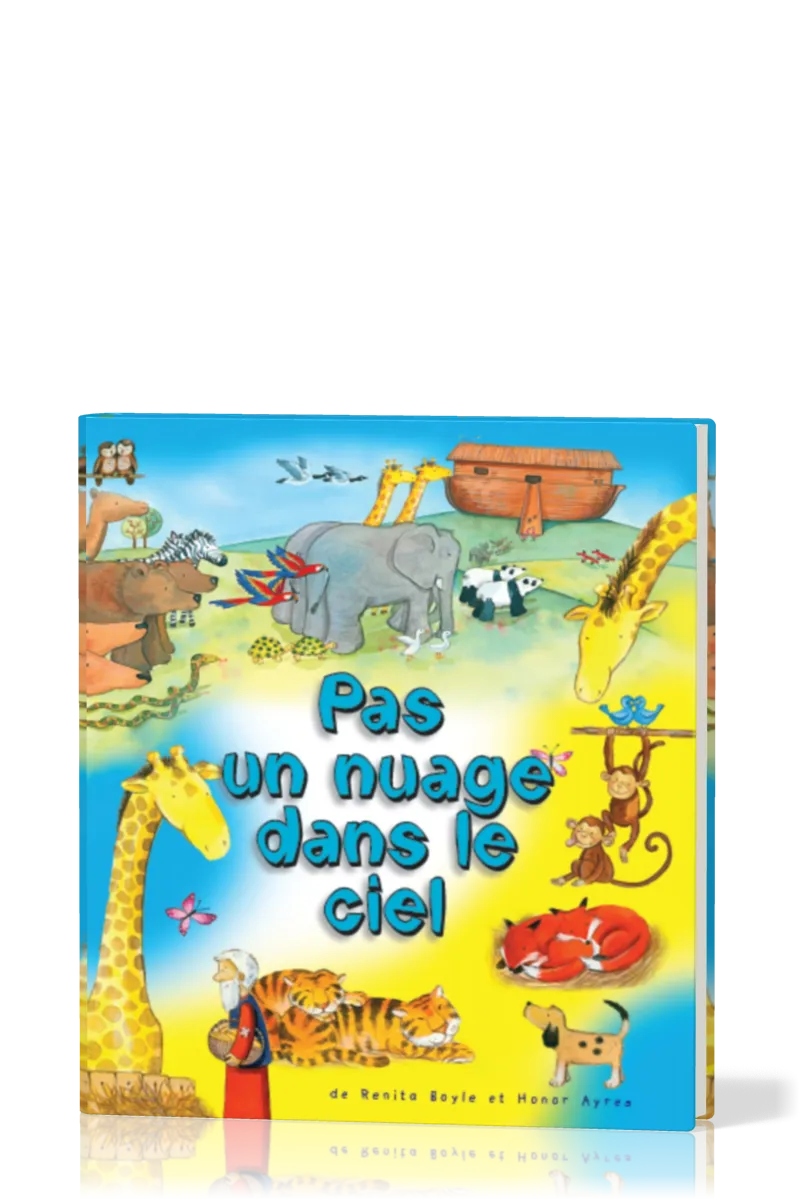 PAS UN NUAGE DANS LE CIEL