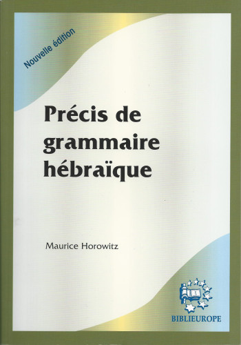 PRECIS DE GRAMMAIRE HEBRAIQUE