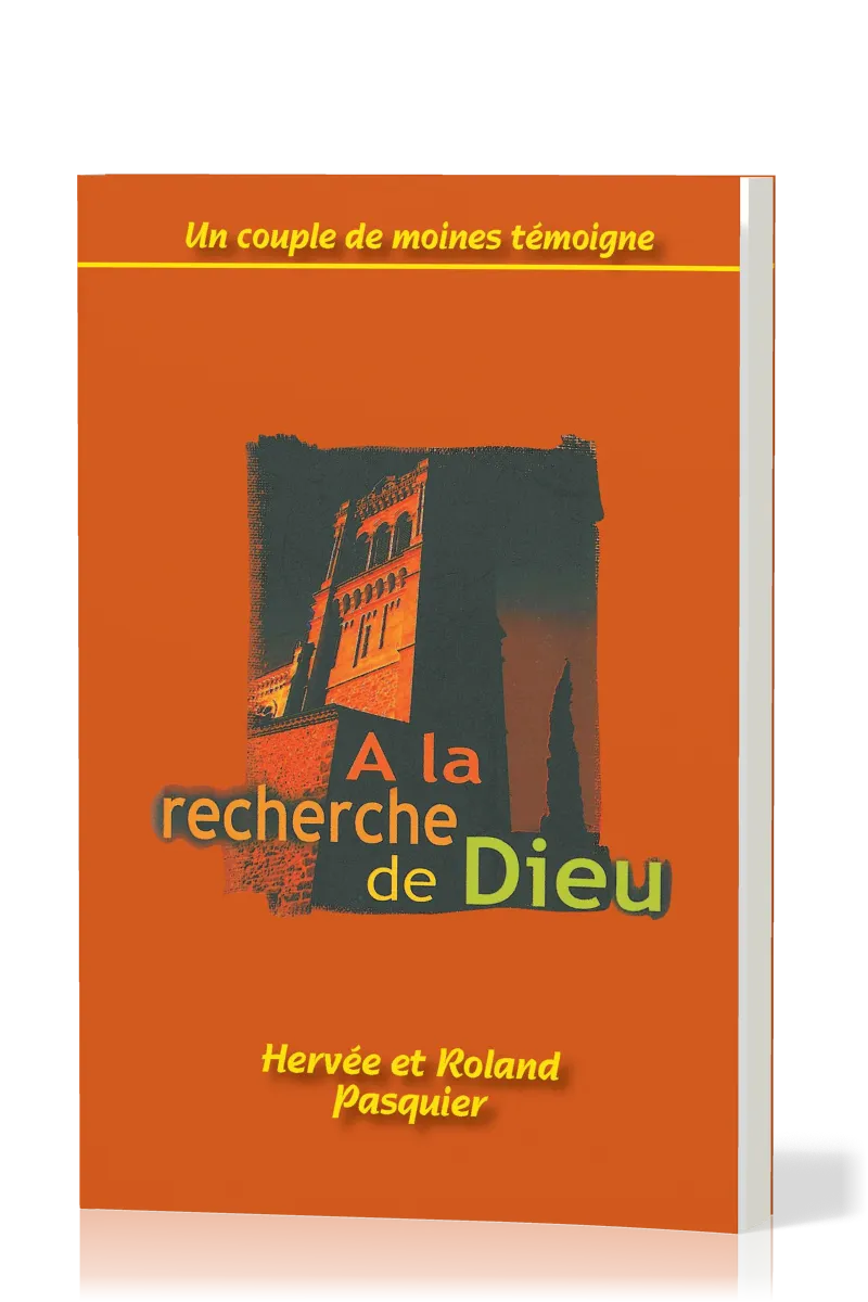 A LA RECHERCHE DE DIEU