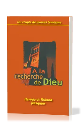 A LA RECHERCHE DE DIEU