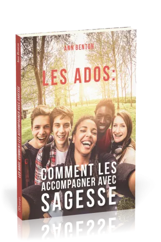 ADOS (LES) : COMMENT LES ACCOMPAGNER AVEC SAGESSE