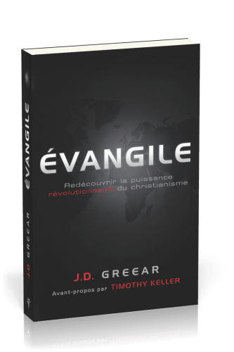 EVANGILE - REDECOUVRIR LA PUISSANCE REVOLUTIONNAIRE DU CHRISTIANISME