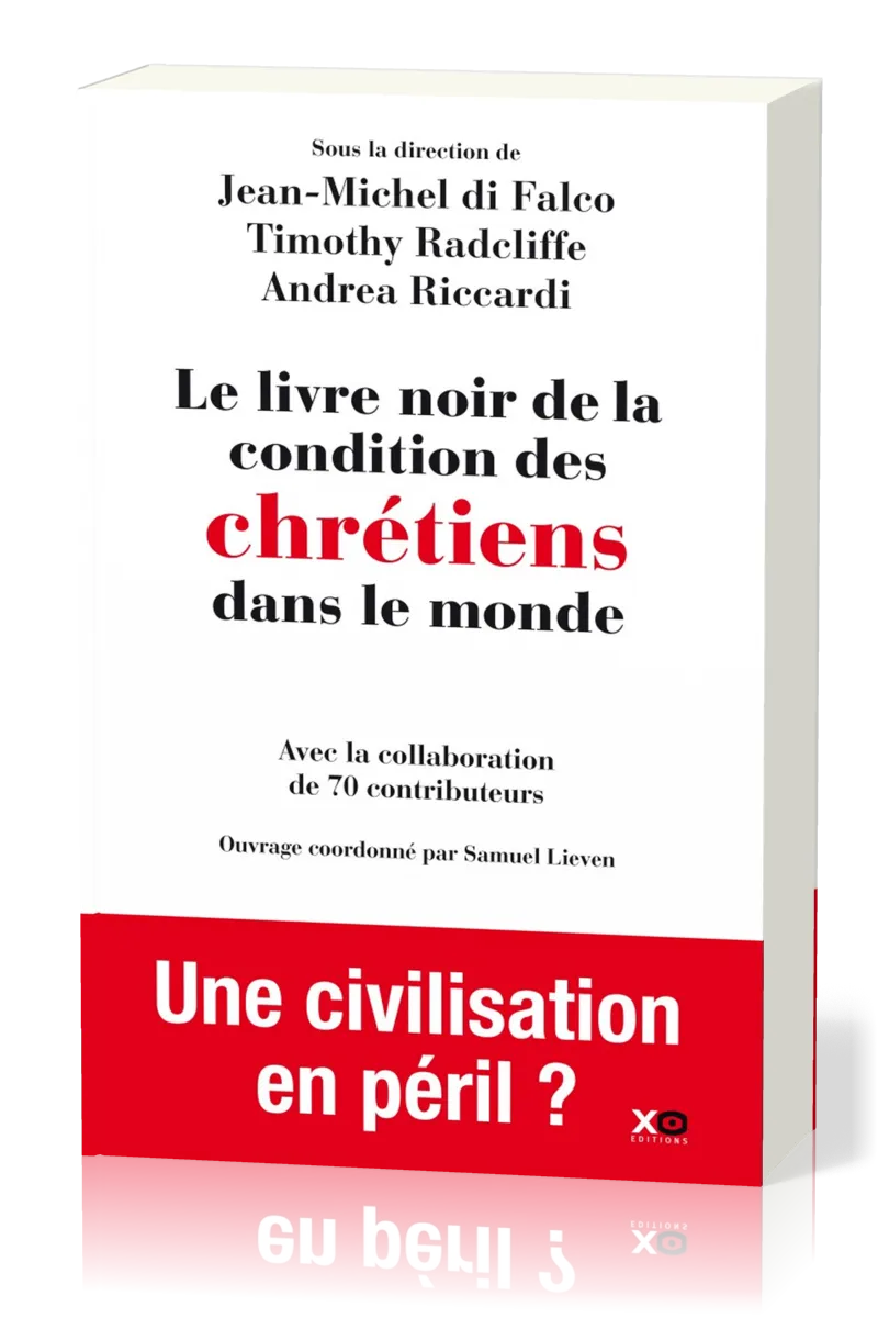 LIVRE NOIR DE LA CONDITION DES CHRETIENS DANS LE MONDE