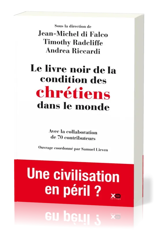 LIVRE NOIR DE LA CONDITION DES CHRETIENS DANS LE MONDE