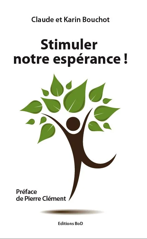 STIMULER NOTRE ESPERANCE