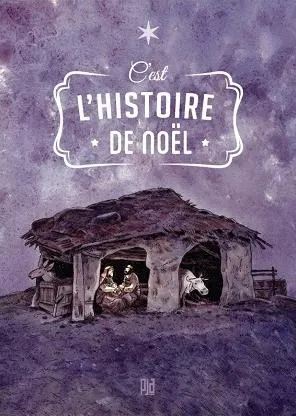 C'EST L'HISTOIRE DE NOEL BD