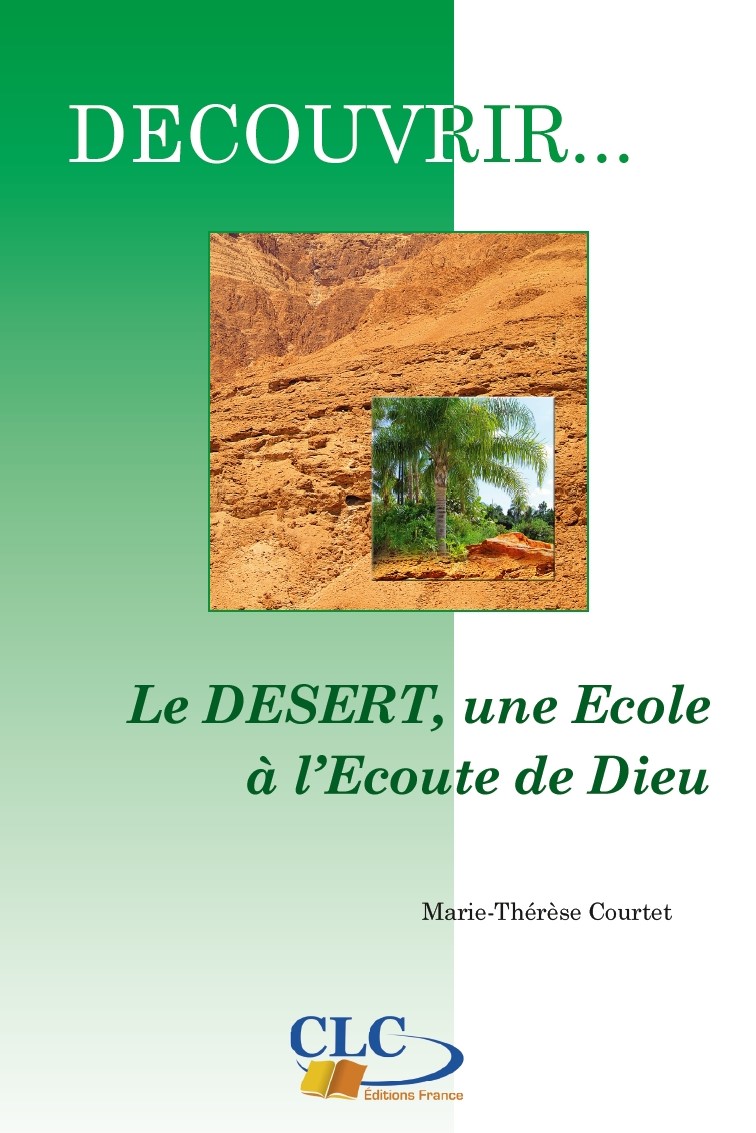 DESERT UNE ECOLE A L'ECOUTE DE DIEU (LE)