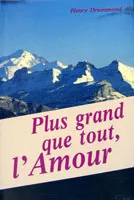 PLUS GRAND QUE TOUT, L'AMOUR