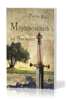 MEPHIBOSCHETH - LE SERMENT