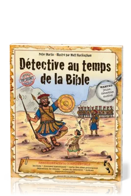 DETECTIVE AU TEMPS DE LA BIBLE