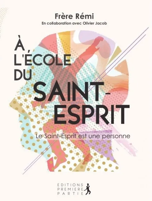 A L'ECOLE DU SAINT ESPRIT