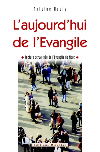 AUJOURD'HUI DE L'EVANGILE (L')
