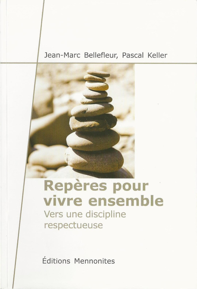 REPERES POUR VIVRE ENSEMBLE - VERS UNE DISCIPLINE RESPECTUEUSE