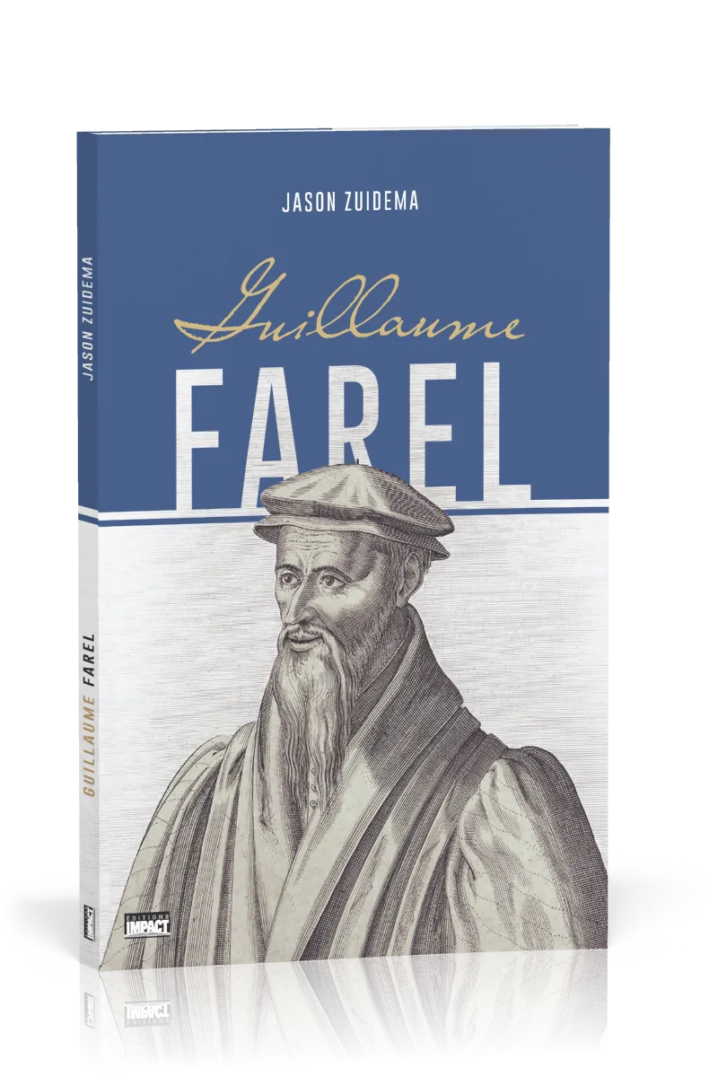 GUILLAUME FAREL