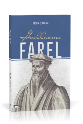 GUILLAUME FAREL