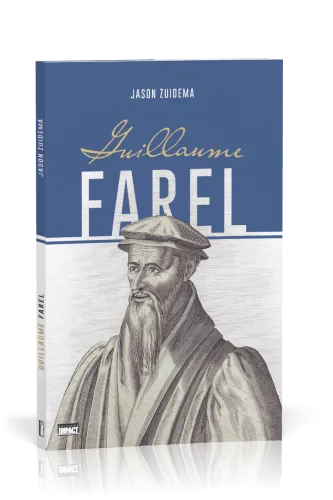 GUILLAUME FAREL