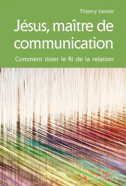 JESUS MAITRE DE COMMUNICATION
