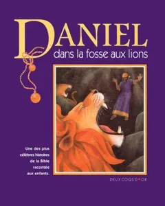 DANIEL DANS LA FOSSE AUX LIONS