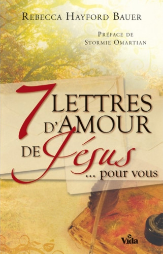 7 LETTRES D'AMOUR DE JESUS...POUR VOUS(réf: 1136)