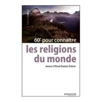 60' POUR CONNAITRE LES RELIGIONS DU MONDE