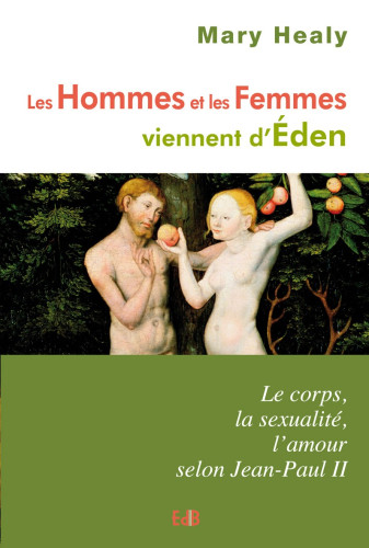 HOMMES ET LES FEMMES VIENNENT D'EDEN (LES)