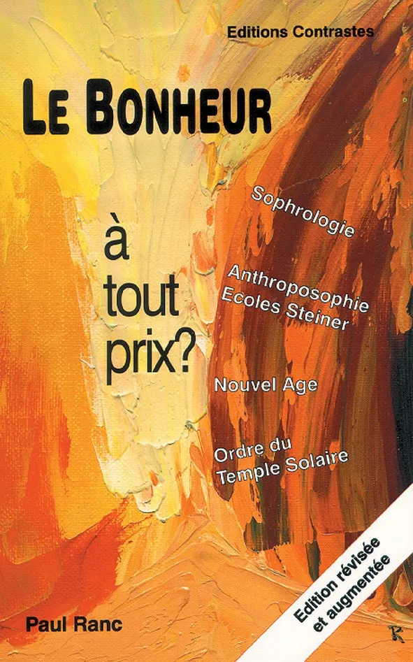 BONHEUR A TOUT PRIX? (LE)