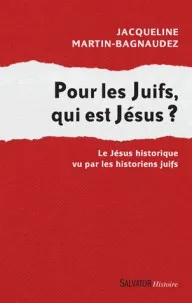 POUR LES JUIFS QUI EST JESUS