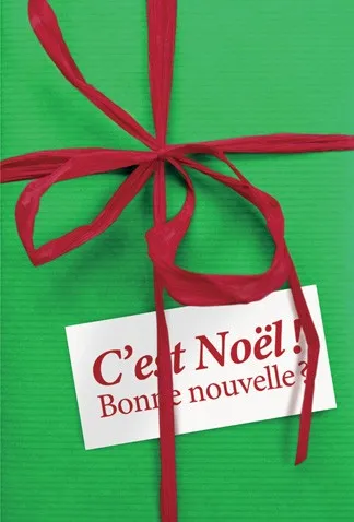 C'EST NOEL - BONNE NOUVELLE ?