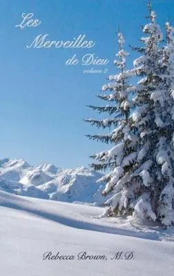 MERVEILLES DE DIEU (LES) VOL. 2