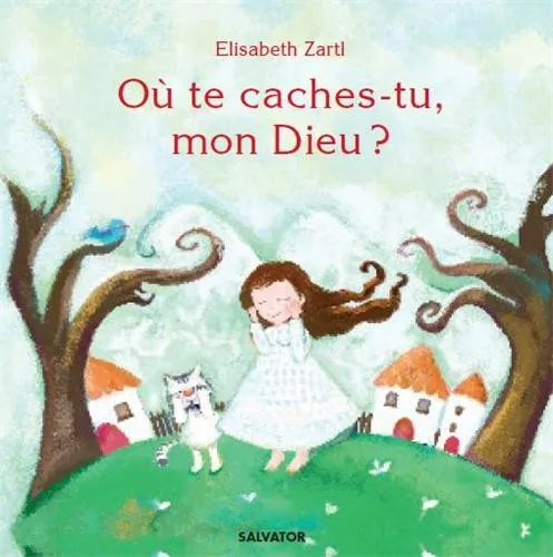 OU TE CACHES TU MON DIEU