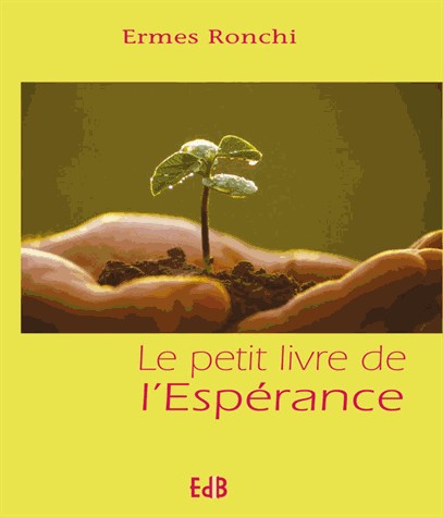 PETIT LIVRE DE L'ESPERANCE (LE)