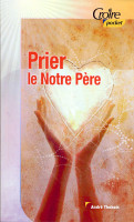 PRIER LE NOTRE PERE