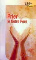 PRIER LE NOTRE PERE