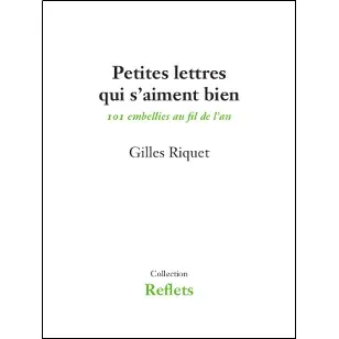 PETITES LETTRES QUI S'AIMENT BIEN